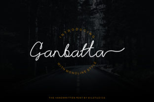 Ganbatta Font Review: A Modern Monoline Script